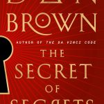 The Secret of Secrets: A Novel (Robert Langdon Book 6) Kindle Edition